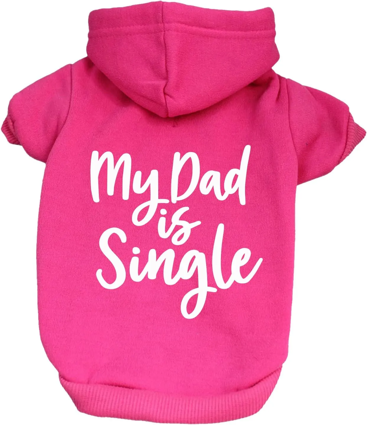 My Dad is Single Dog Hoodie Fleece Lined Pullover Sweatshirt with Leash Hole (Hot Pink, X-Large 114)
